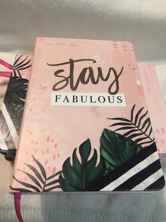 Stay Fablulous Notebooks